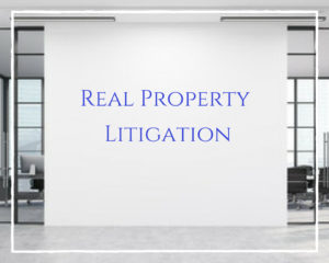 Real Property Litigation